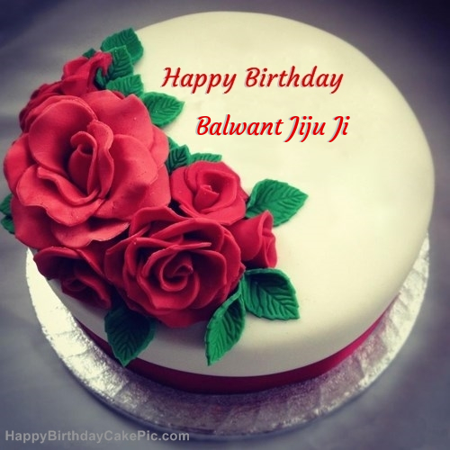 Roses Birthday Cake For Balwant Jiju Ji